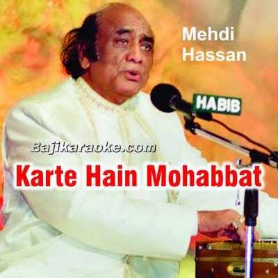 Karte hain mohabbat - Karaoke Mp3 | Mehdi Hassan