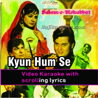 Kyun hum se khafa ho gaye - Video Karaoke Lyrics | Mehdi Hassan