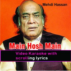 Main hosh mein tha to - Video Karaoke Lyrics | Mehdi Hassan