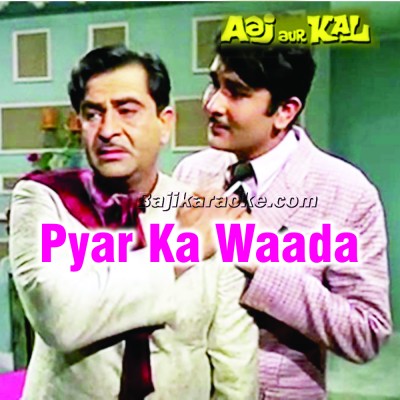 Pyar ka wada aise nibhaye - Karaoke Mp3 | Mehdi Hassan