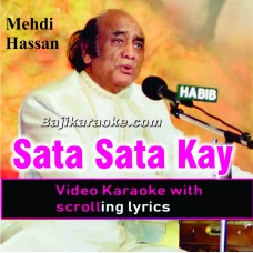 Sata Sata Ke Hamein Ashk Bar - Video Karaoke Lyrics | Mehdi Hassan