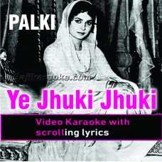 Ye Jhuki Jhuki Nigahen - Video Karaoke Lyrics