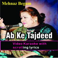Ab ke tajdeed e wafa ka - Video Karaoke Lyrics | Mehnaz Begum