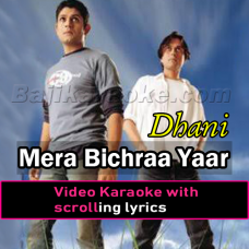 Mera Bichraa Yaar - Dhani - Video Karaoke Lyrics | Strings Band