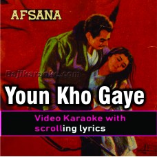 Yun kho gaye tere pyar - Video Karaoke Lyrics