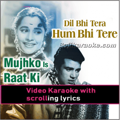 Mujhko Is Raat Ki - Video Karaoke Lyrics