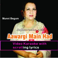 Awargi mein had se - Video Karaoke Lyrics | Munni Begum