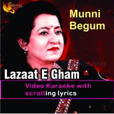 Lazzat-e-gham badha dijiye - Video Karaoke Lyrics | Munni Begum