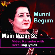 Main nazar se pee raha hoon - Video Karaoke Lyrics | Munni Begum