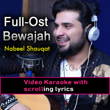 Bewajah - Video Karaoke Lyrics | Nabeel Shaukat Ali