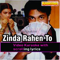 Zinda rahen to kia - Video Karaoke Lyrics
