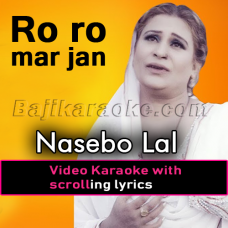Ro ro mar jan ge - Video Karaoke Lyrics