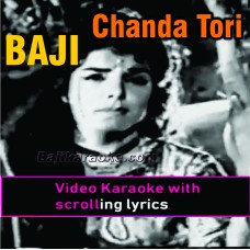 Chanda tori chandni mein - Video Karaoke Lyrics