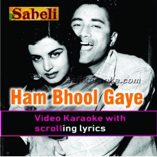 Hum Bhool Gaye Har Baat - Version 1 - Video Karaoke Lyrics