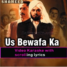 Us bewafa ka shehar hai - Video Karaoke Lyrics