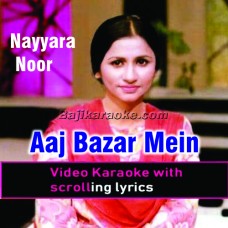 Aaj bazar mein - Video Karaoke Lyrics