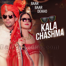 Kala Chashma - Baar Baar Dekho - Karaoke Mp3