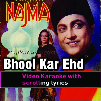 Bhool Kar Ehd e Wafa - Video Karaoke Lyrics