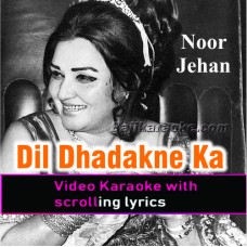 Dil dhadakne ka sabab - Video Karaoke Lyrics | Noor Jehan