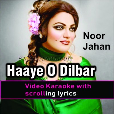 Haaye O Dilbar Dildara - Video Karaoke Lyrics
