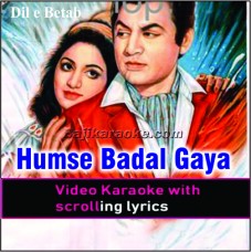 Humse badal gaya wo - Video Karaoke Lyrics | Mehdi Hassan