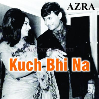 Kuch bhi na kaha aur - Karaoke Mp3 | Noor Jehan