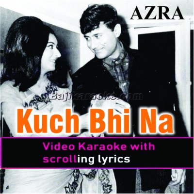 Kuch bhi na kaha aur - Video Karaoke Lyrics | Noor Jehan