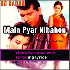 Main Pyar Nibhaon Gi - Video Karaoke Lyrics