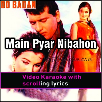 Main Pyar Nibhaon Gi - Video Karaoke Lyrics
