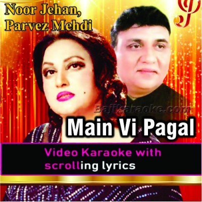 Main Pagal Mera Dil Vi Pagal - Video Karaoke Lyrics
