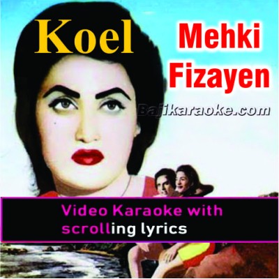 Mehki Fizayen - Video Karaoke Lyrics