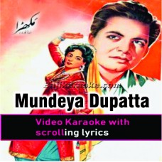Mundeya Dopatta chhad mera - Video Karaoke Lyrics | Noor Jahan