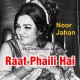 Raat Phaili Hai Tere Surmayi - Karaoke Mp3 | Noor Jehan