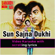 Sun sajna dukhi mann ki - Video Karaoke Lyrics