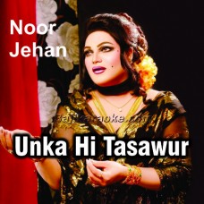 Unka Hi Tasawur Hai - Karaoke Mp3 | Noor Jehan