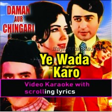 Ye wada karo ke mohabbat - Video Karaoke Lyrics