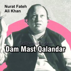Dam Mast Qalandar - With Chorus - Karaoke Mp3