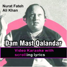 Dam Mast Qalandar - With Chorus - Video Karaoke Lyrics
