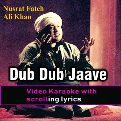Dub dub jaave dil mera - Video Karaoke Lyrics