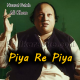 Piya re piya re - Original Scale - Karaoke Mp3