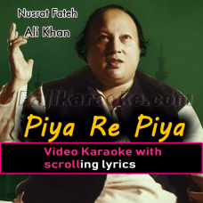 Piya re piya re - Female Scale - Video Karaoke Lyrics