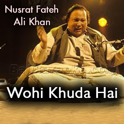 Wohi Khuda hai - Karaoke Mp3
