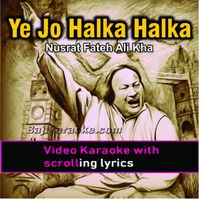 Ye jo halka halka suroor hai - Video Karaoke Lyrics