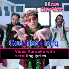 Gud Naal Ishq Mitha - Video Karaoke Lyrics
