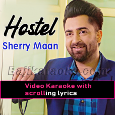 Hostel Sharry Mann - Video Karaoke Lyrics