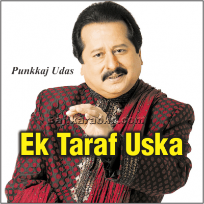 Ek Taraf Uska Ghar - Karaoke Mp3