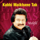 Kabhi Maikhane Tak - Karaoke Mp3