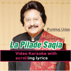 La Pilade Saqia - Video Karaoke Lyrics