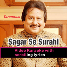 Sagar se surahi takrati - Video Karaoke Lyrics