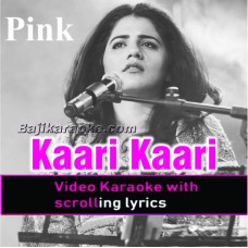 Kaari Kaari - Video Karaoke Lyrics